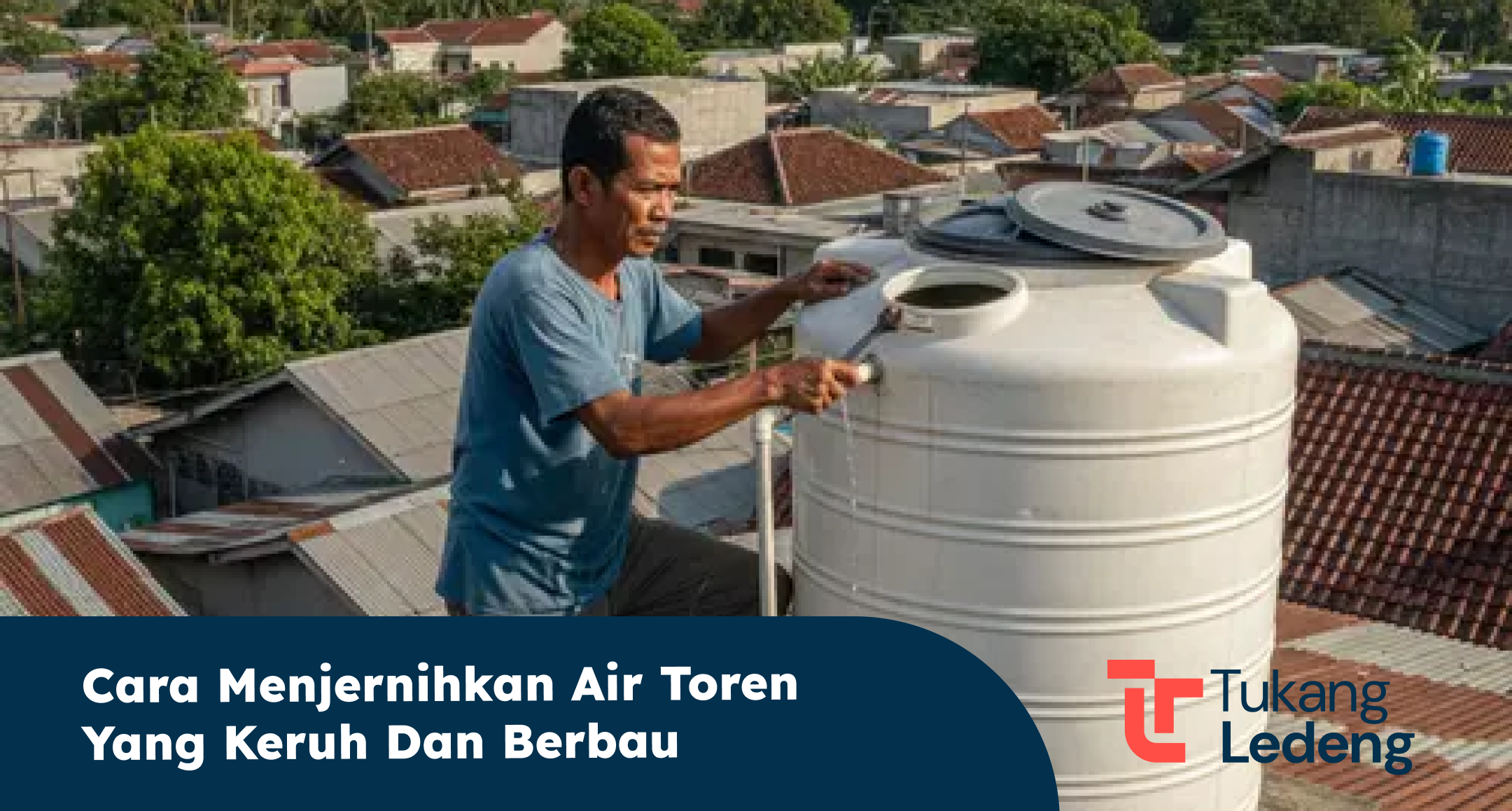 cara_menjernihkan_air_toren_yang_keruh_dan_berbau