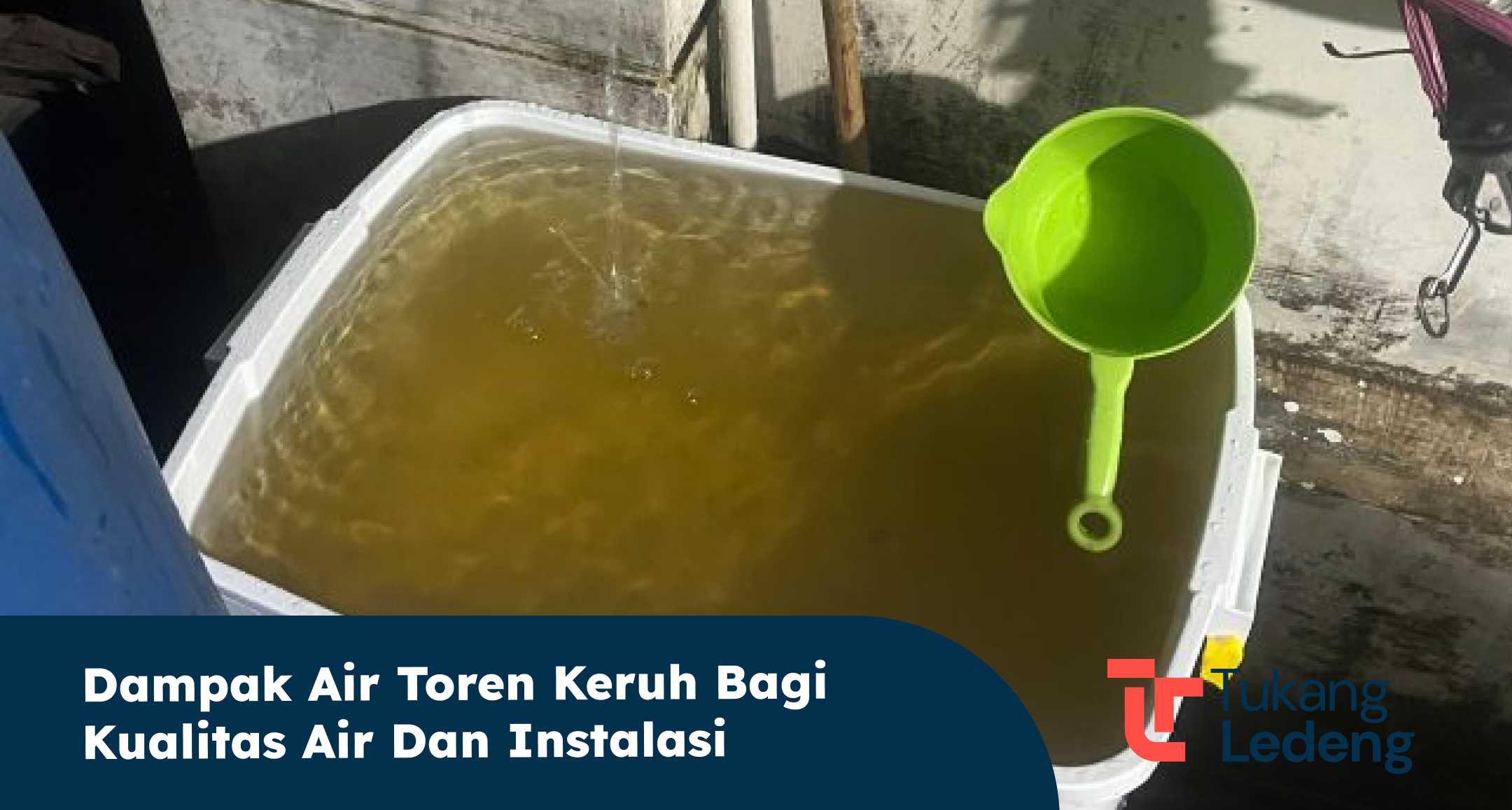 dampak_air_toren_keruh_bagi_kualitas_air_dan_instalasi