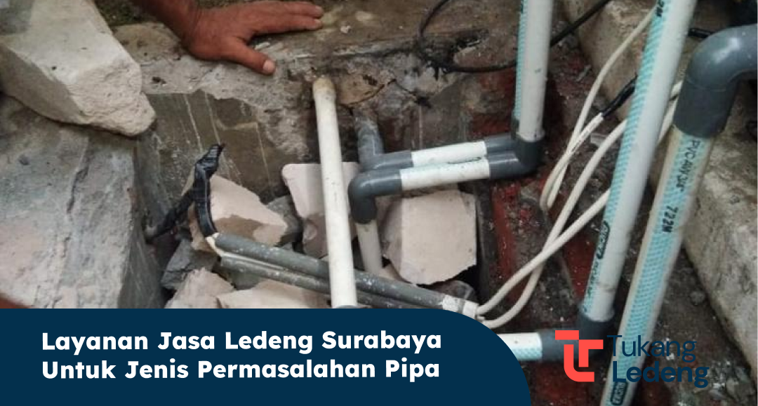 layanan_jasa_ledeng_surabaya_untuk_jenis_permasalahan_pipa_1x