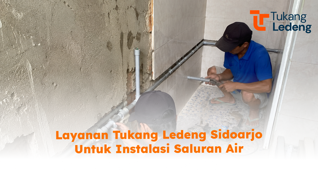 layanan_tukang_ledeng_sidoarjo_untuk_instalasi_saluran_air_1x