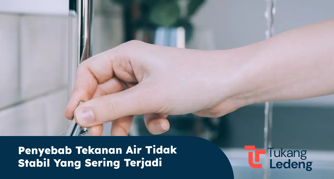 penyebab_tekanan_air_tidak_stabil_yang_sering_terjadi_1x