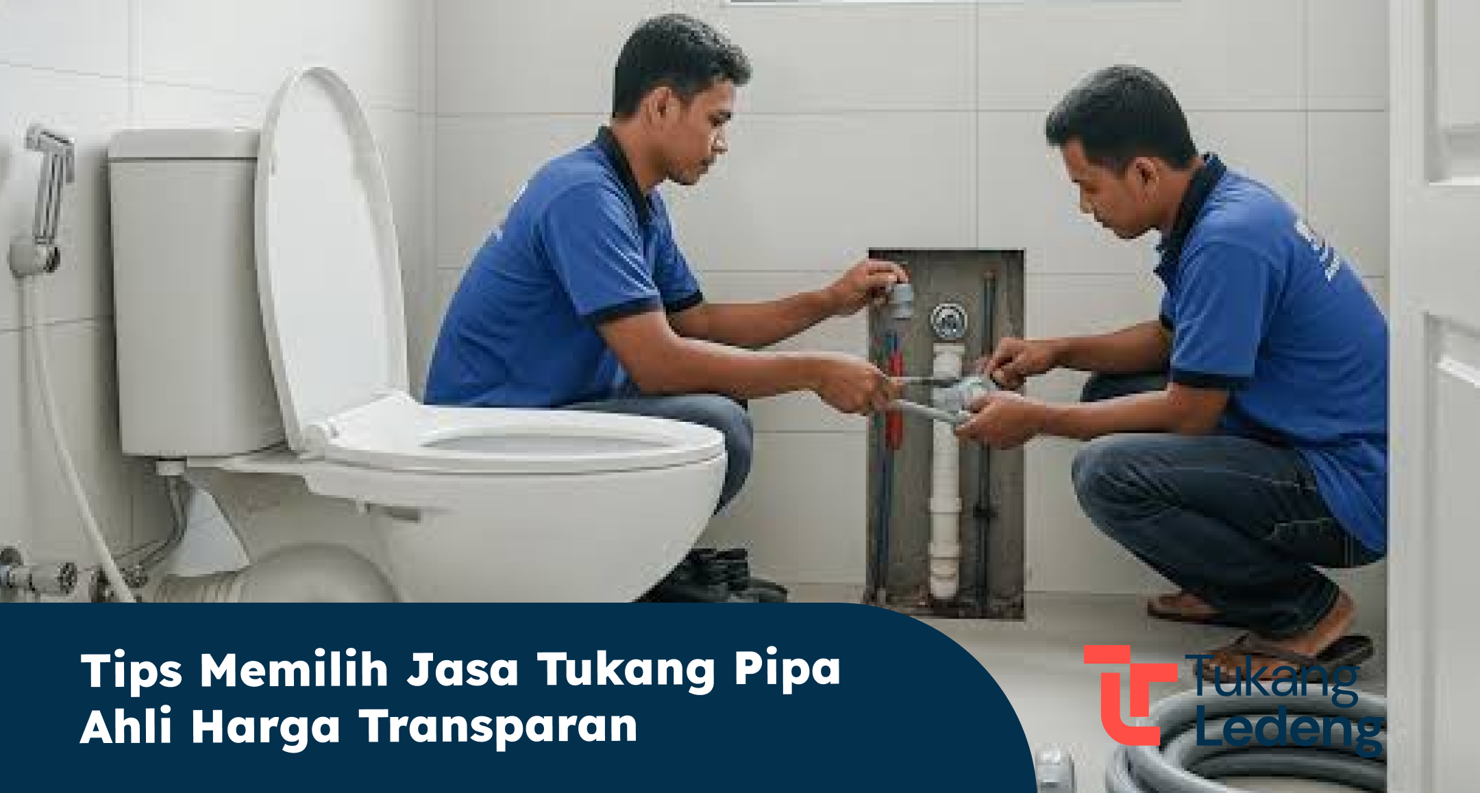 tips_memilih_jasa_tukang_pipa_ahli_harga_transparan