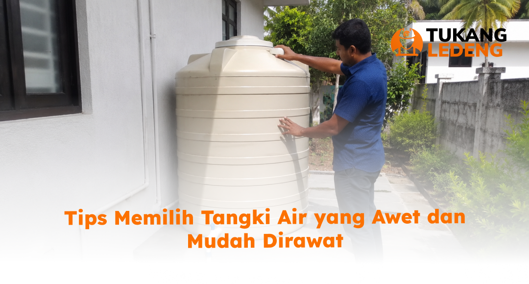 tips_memilih_tangki_air_yang_awet_dan_mudah_dirawat
