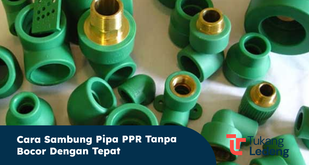 cara_sambung_pipa_ppr_tanpa_bocor_dengan_tepat_1x
