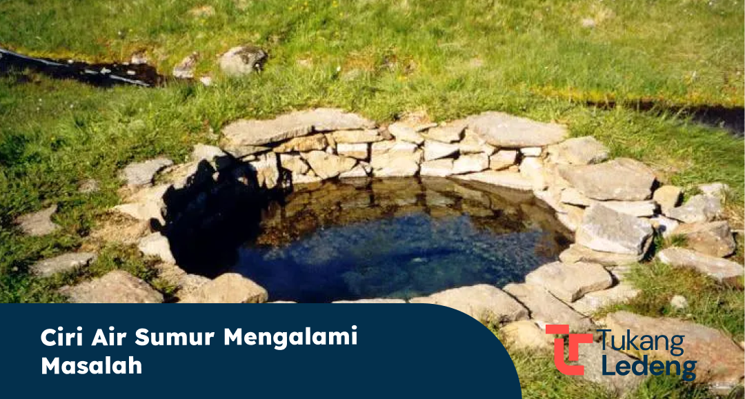 ciri_air_sumur_mengalami_masalah_1x