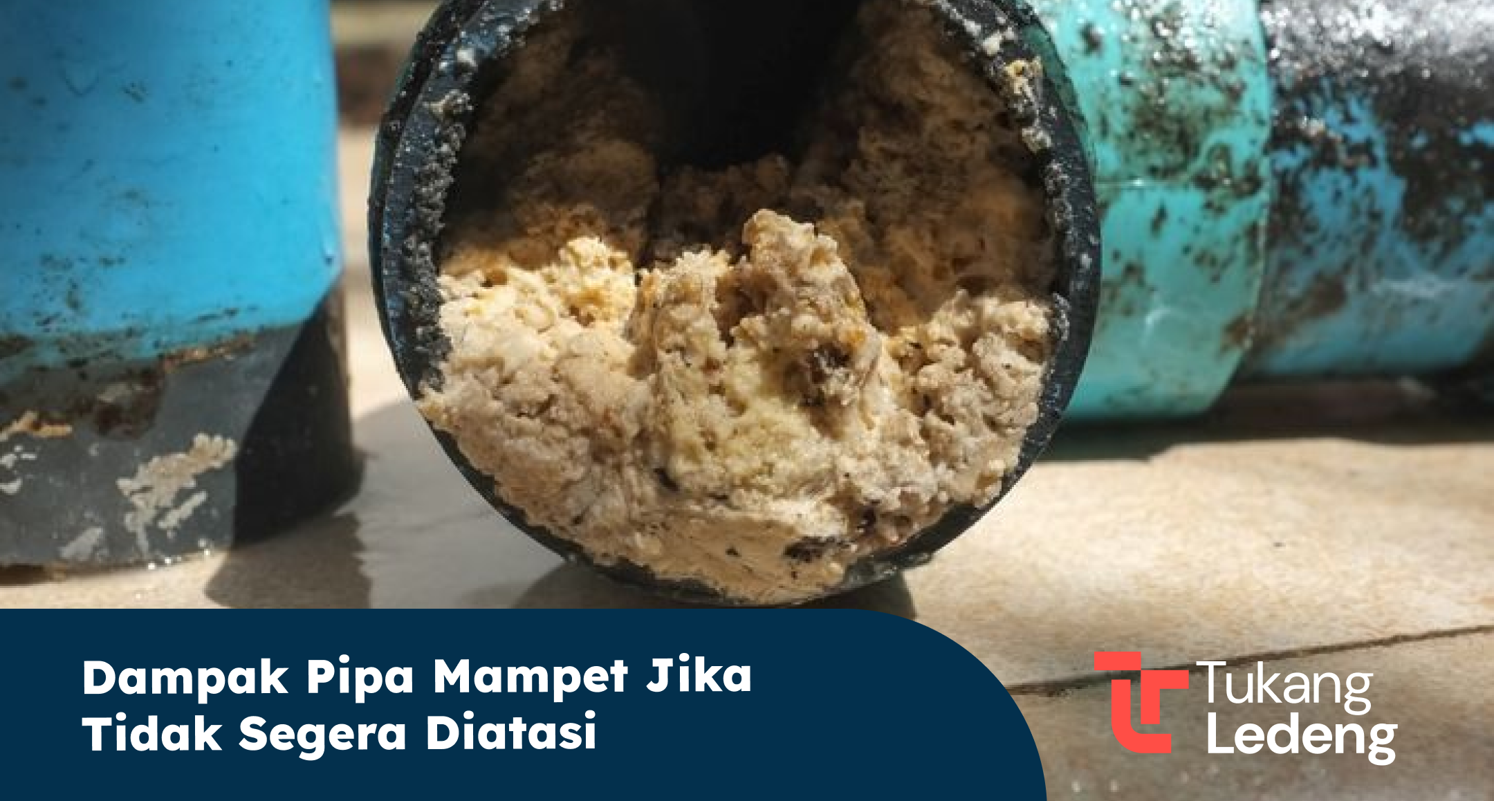 dampak_pipa_mampet_jika_tidak_segera_diatasi