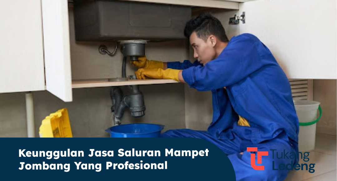 keunggulan_jasa_saluran_mampet_jombang_yang_profesional_1x
