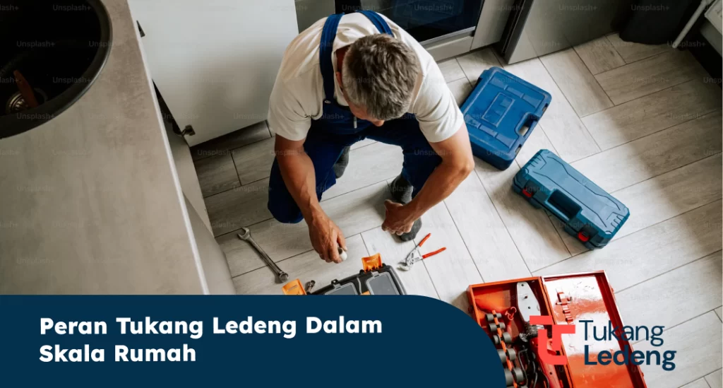 Peran Tukang Ledeng dalam Skala Rumah