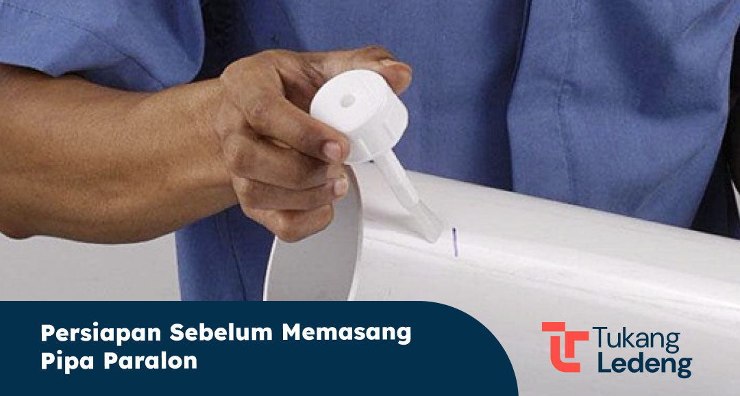 persiapan_sebelum_memasang_pipa_paralon_1x