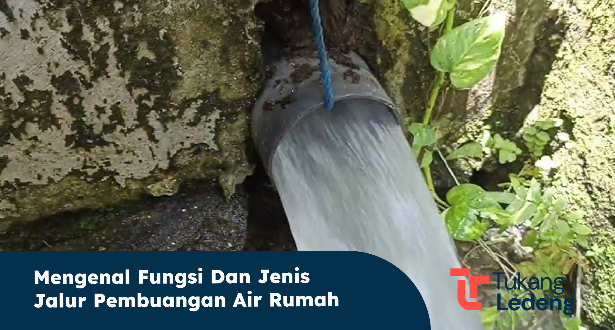 mengenal_fungsi_dan_jenis_jalur_pembuangan_air_rumah