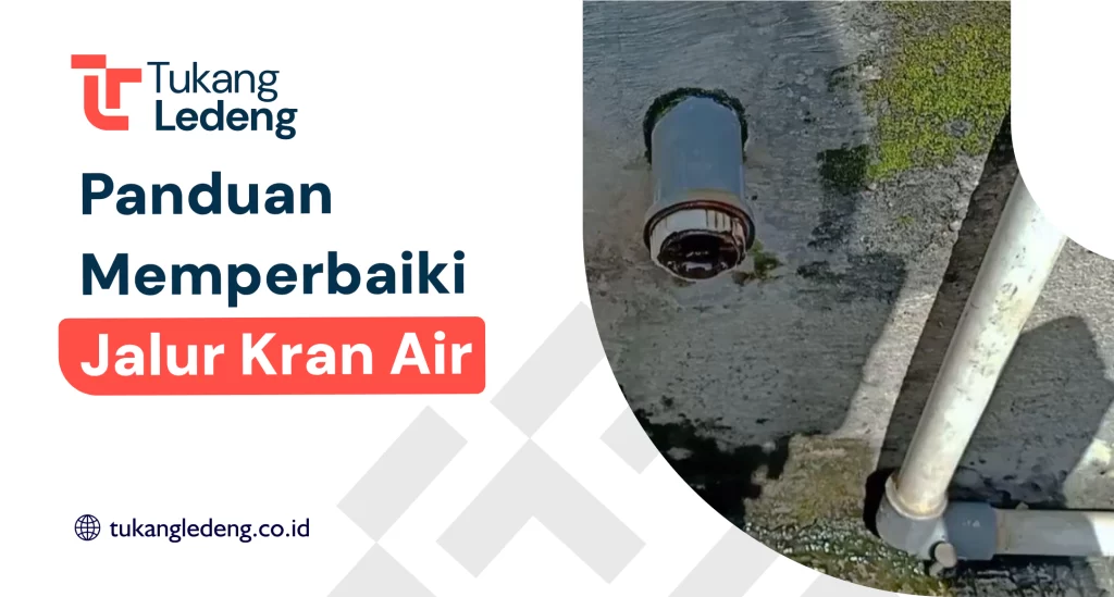 panduan_memperbaiki_jalur_kran_air
