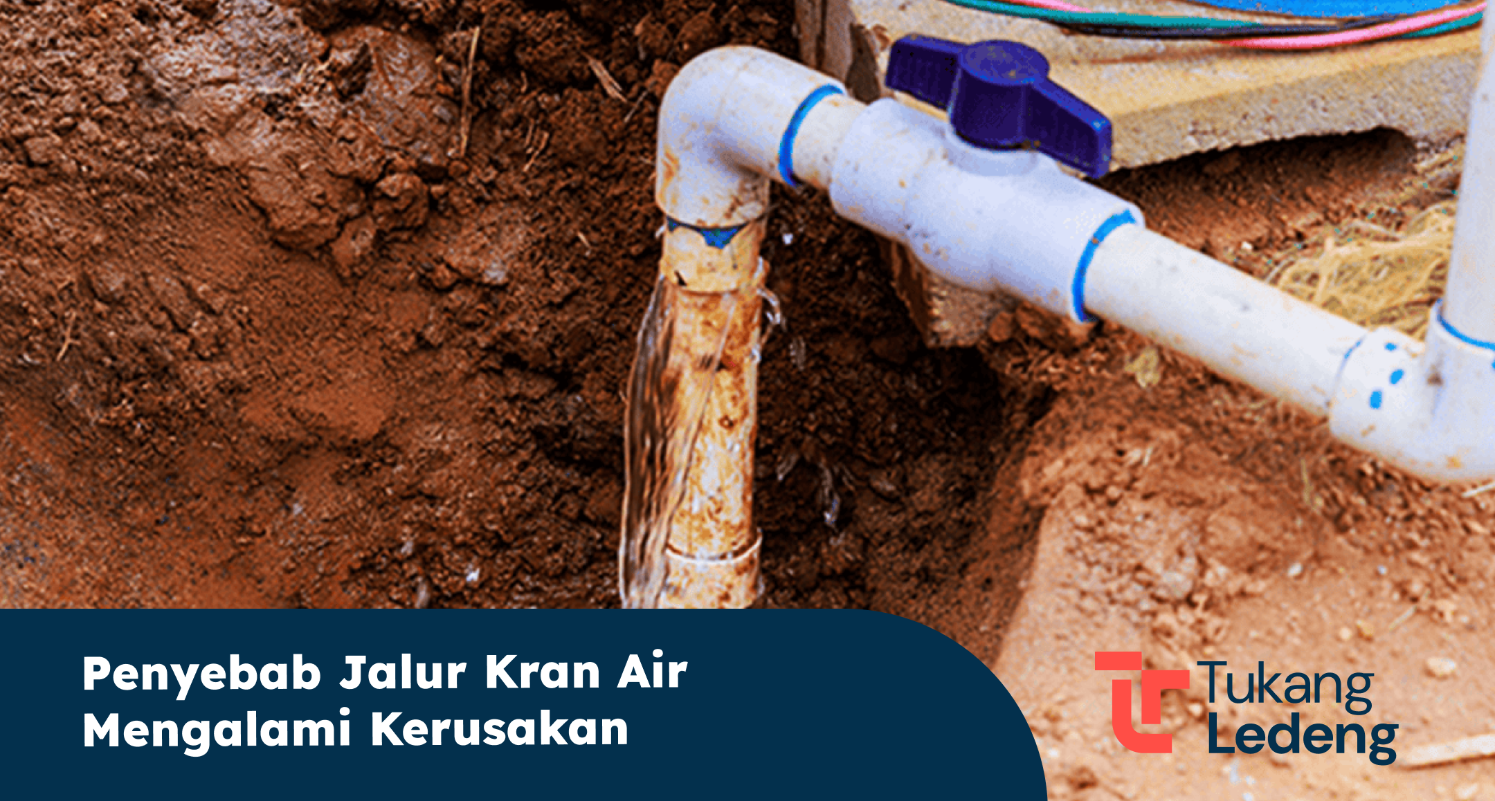 penyebab_jalur_kran_air_mengalami_kerusakan